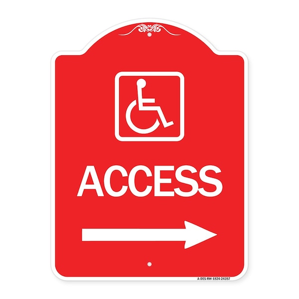 Access W/ Updated Isa and Right Arrow, Red & White Aluminum Architectural Sign, 18" H, RW-1824-24357